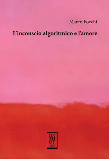Copertina L'inconscio algoritmico e l'amore